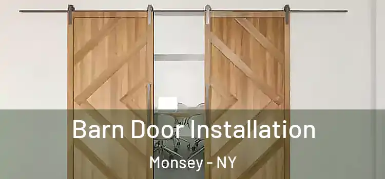 Barn Door Installation Monsey - NY