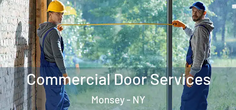 Commercial Door Services Monsey - NY
