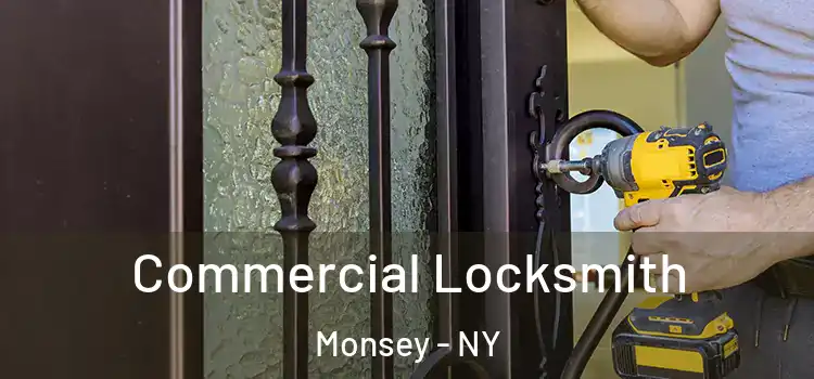  Commercial Locksmith Monsey - NY