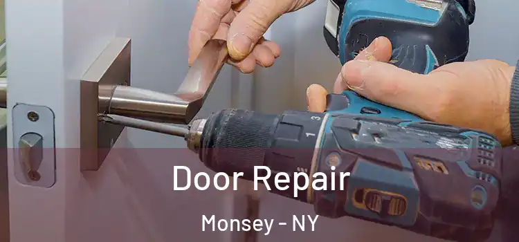 Door Repair Monsey - NY