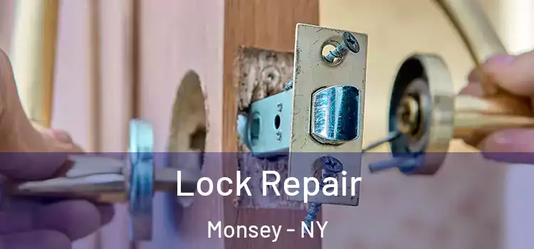 Lock Repair Monsey - NY