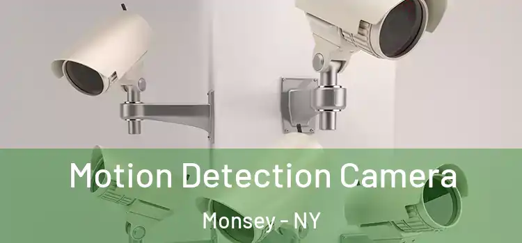  Motion Detection Camera Monsey - NY