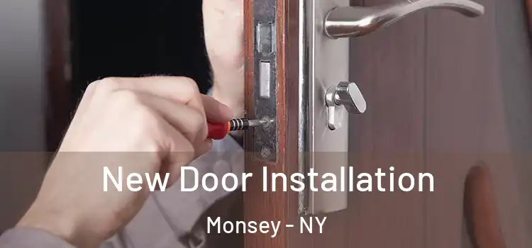 New Door Installation Monsey - NY