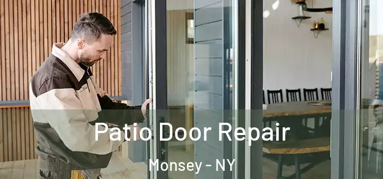 Patio Door Repair Monsey - NY
