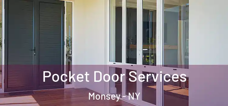 Pocket Door Services Monsey - NY