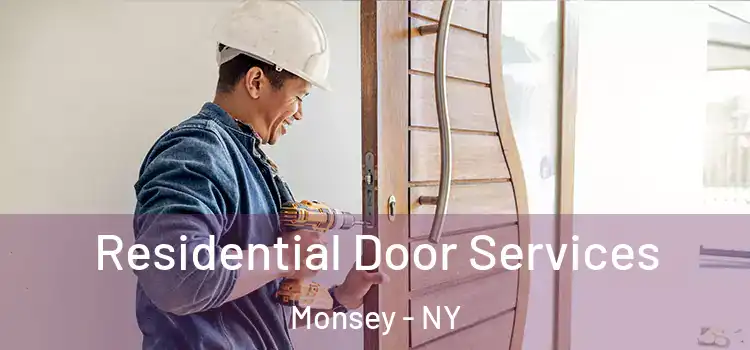Residential Door Services Monsey - NY