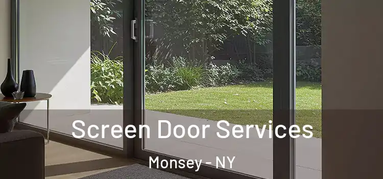 Screen Door Services Monsey - NY